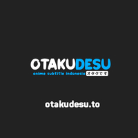Otakudesu - Nonton Streaming Anime Sub Indonesia Lengkap