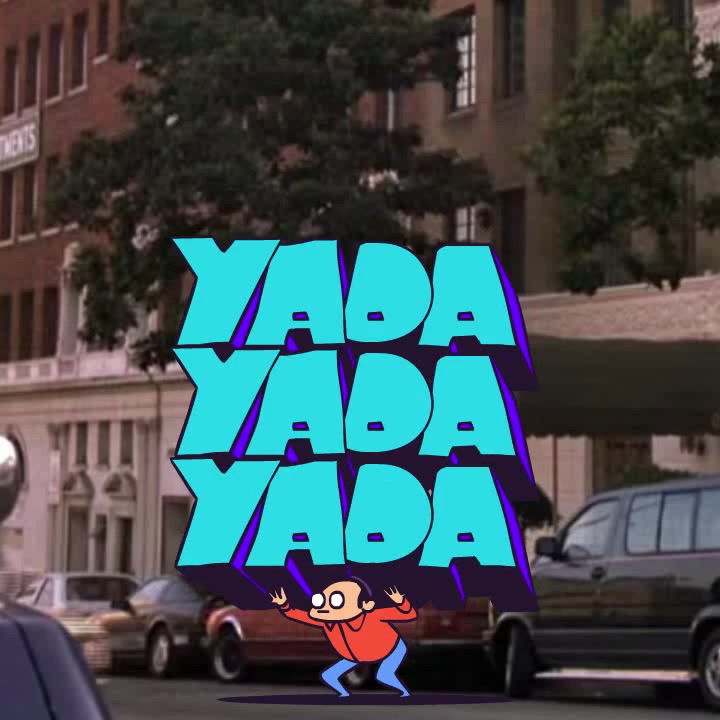 Yada Yada Yada Coub The Biggest Video Meme Platform