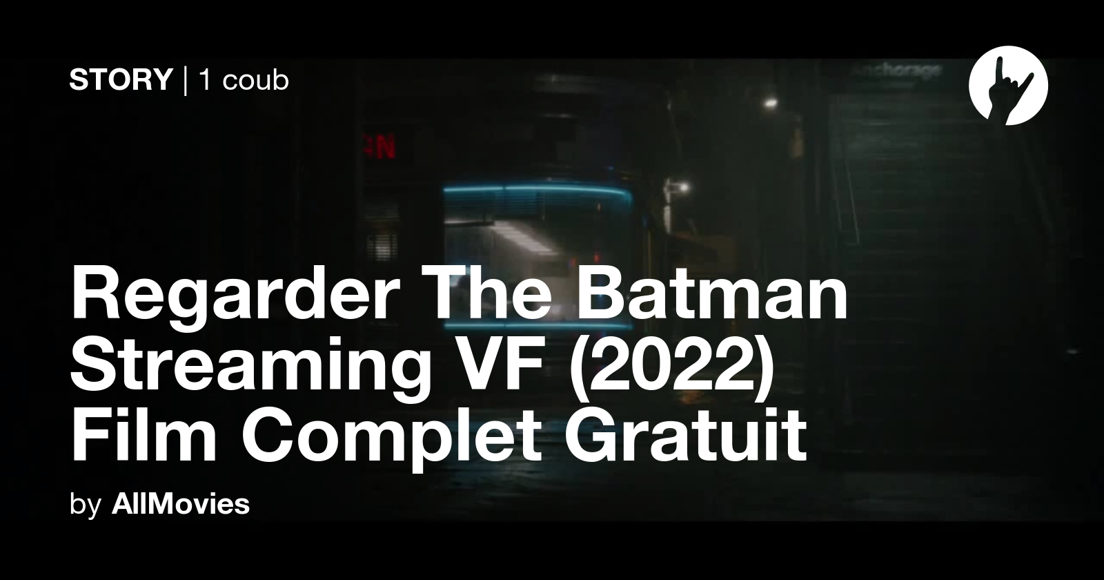 Batman En Streaming Vf Regarder The Batman Streaming VF (2022) Film Complet Gratuit - Coub