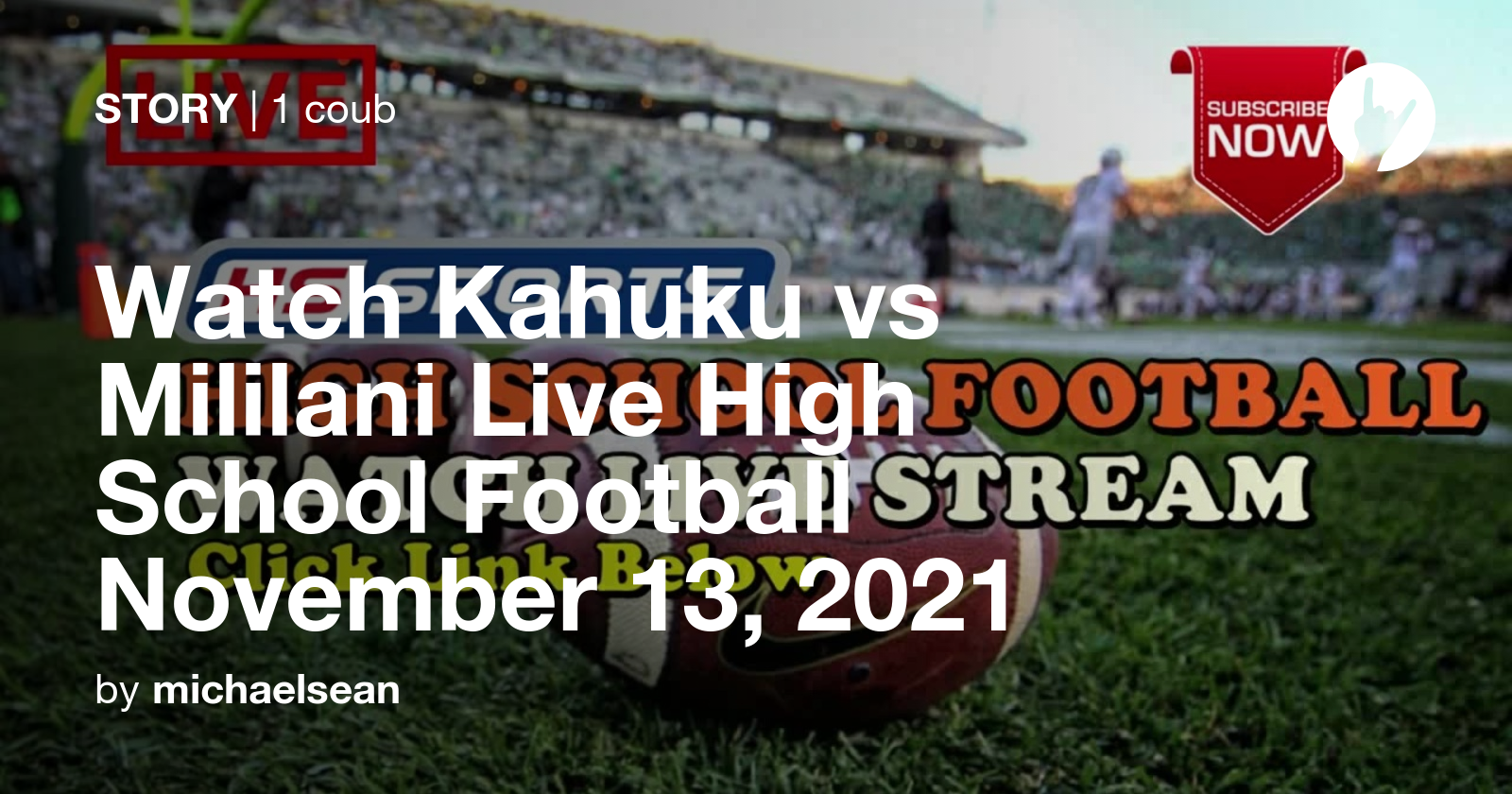 Watch Kahuku vs Mililani Live High School Football November 13, 2021 Coub