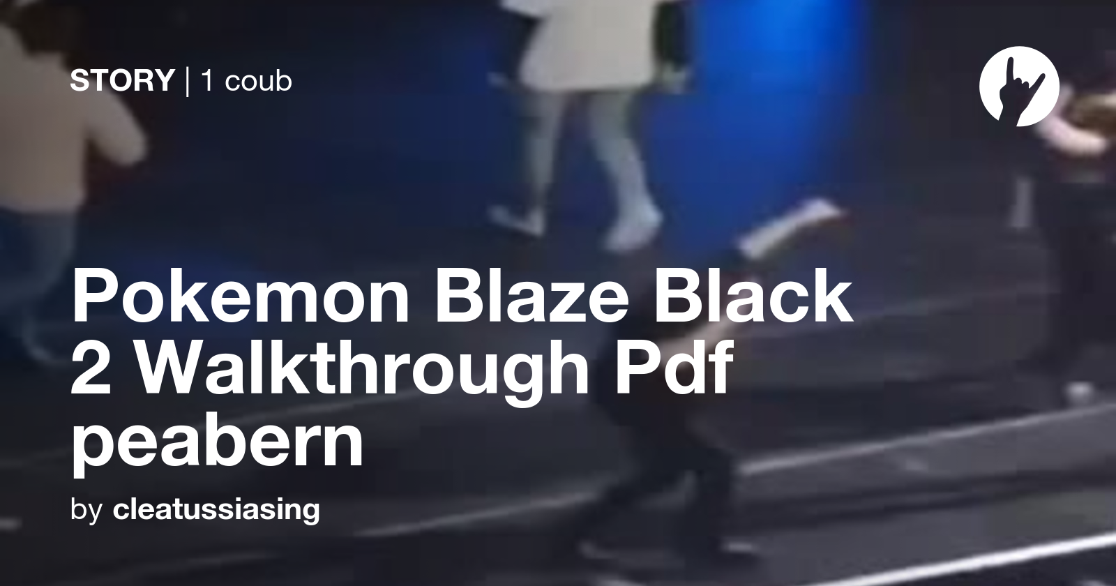 pokemon-blaze-black-2-walkthrough-pdf-peabern-coub