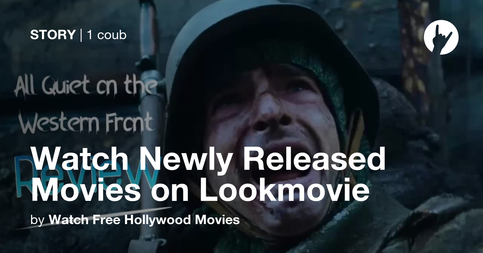 Watch Newly Released Movies on Lookmovie - Coub