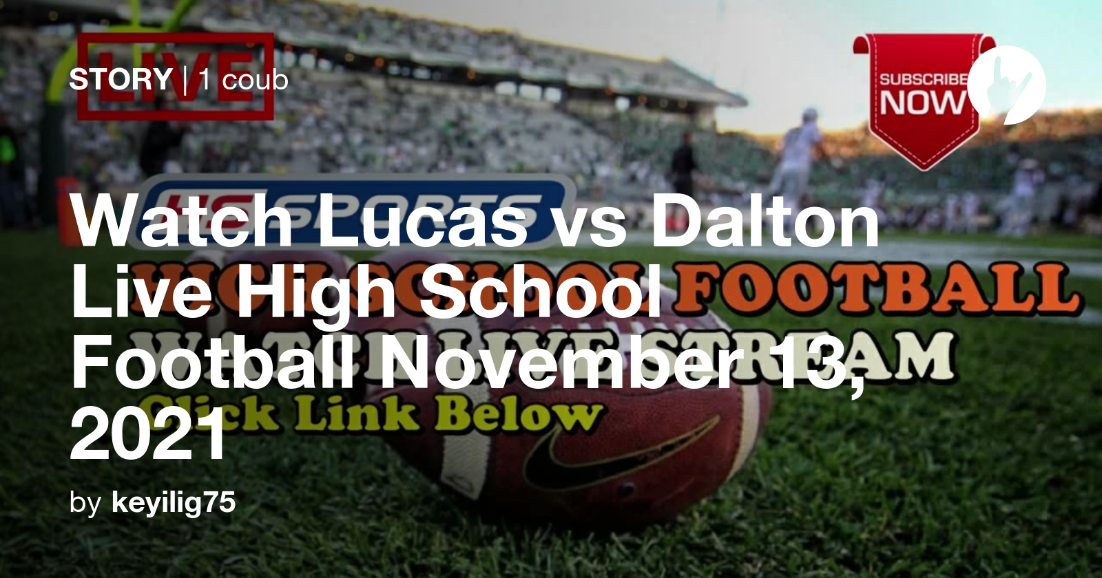 Watch Lucas vs Dalton Live High School Football November 13, 2021 Coub