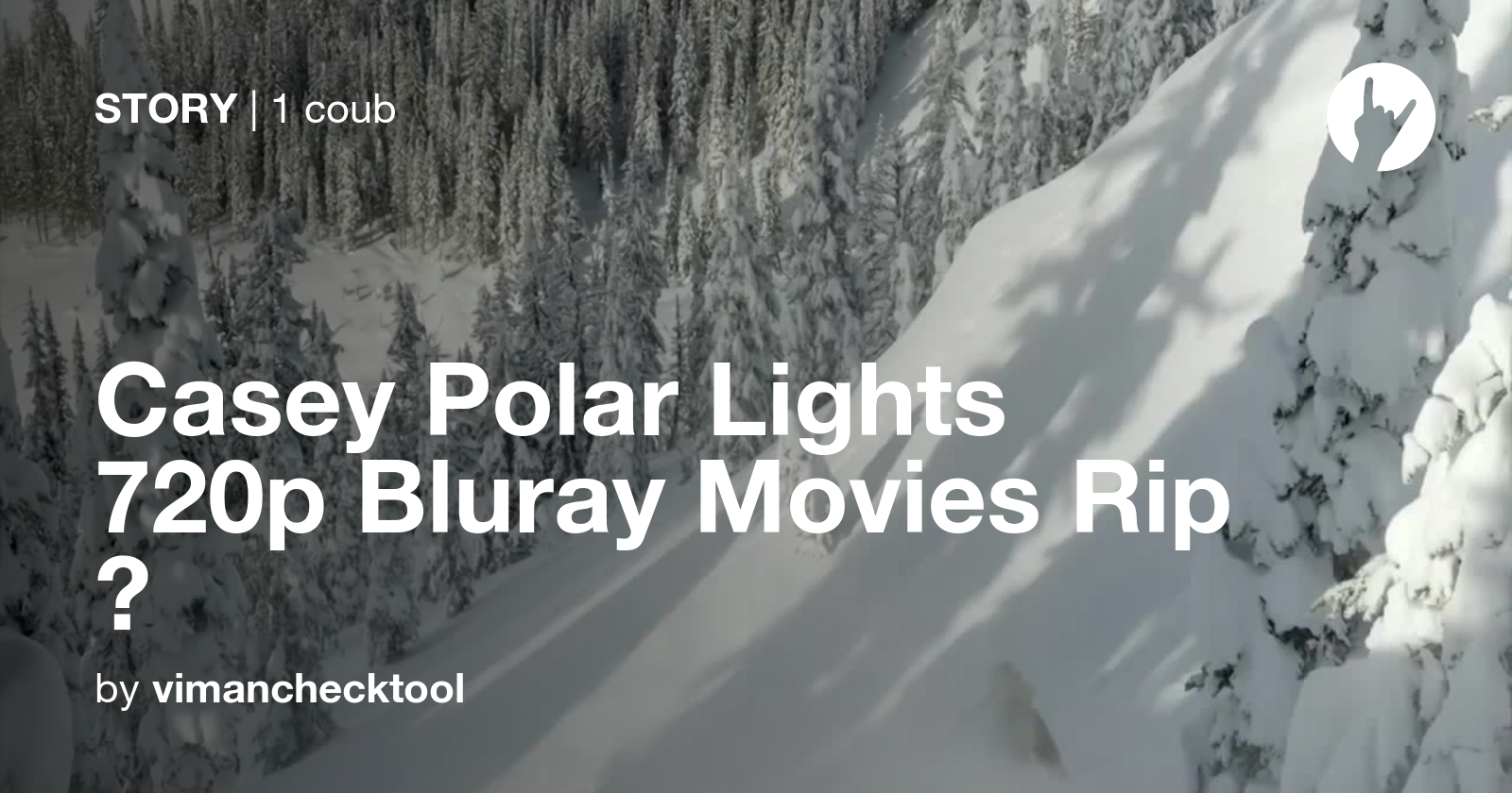 Casey Polar Lights 720p Bluray Movies Rip 👑 Coub